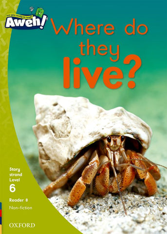 Aweh! English Grade 2 Level 6 Reader 8 Where do they live?