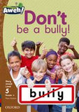 Aweh! English Grade 2 Level 5 Reader 4 Don't be a bully!