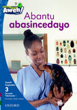 Aweh! isiXhosa Phonics Grade 1 Level 3 Reader 1 Abantu abasincedayo