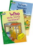 Aweh! English Gr1 L3 Big Book 1 Who stole Sam's necklace?, What Tebogo sees Who stole Sam's necklace? and What Tebogo sees