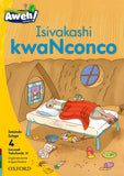 Aweh! isiZulu Phonics Grade 1 Level 4 Reader 10 Isivakashi kwaNconco