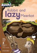 Aweh! English Grade 2 Level 5 Reader 9 Rabbit and lazy Meerkat