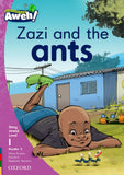 Aweh! English Grade 1 Level 1 Reader 2 Zazi and the ants Zazi and the ants