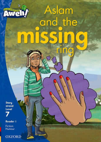 Aweh! English Grade 2 Level 7 Reader 1 Aslam and the missing ring