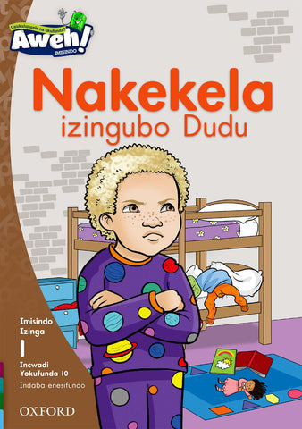 Aweh! isiZulu Phonics Grade 1 Level 1 Reader 10 Nakekela izingubo Dudu
