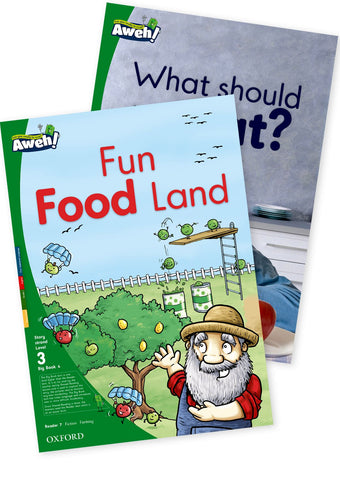 Aweh! English Grade 1 Level 3 Big Book 4 Fun Food Land, What should you eat? Fun Food land and What should you eat?