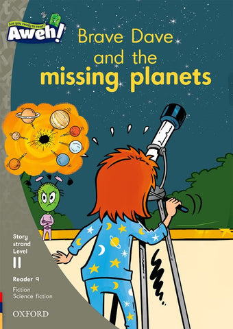Aweh! English Grade 3 Level 11 Reader 9 Brave Dave and the missing planets