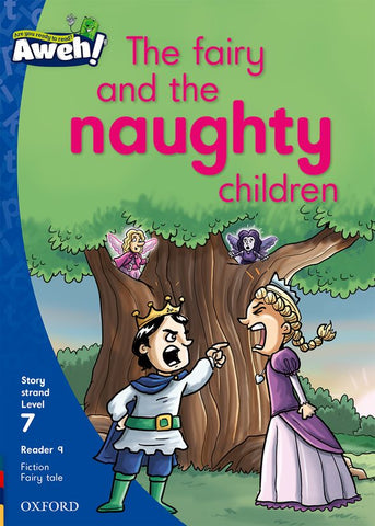 Aweh! English Grade 2 Level 7 Reader 9 The fairy and the naughty children