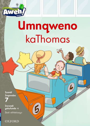 Aweh! isiXhosa Phonics Grade 2 Level 7 Reader 4 Umnqweno kaThomas