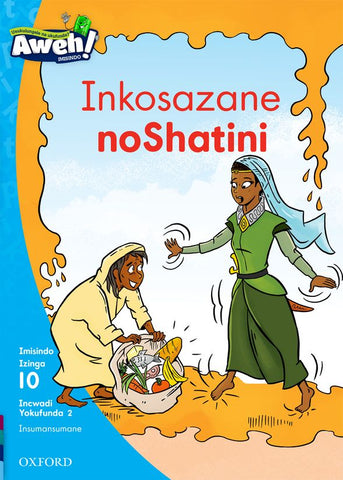 Aweh! IsiZulu Reading Scheme Grade 3 Level 10 Reader 2 Inkosazane noShatini