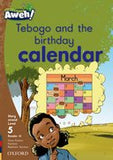 Aweh! English Grade 2 Level 5 Reader 10 Tebogo and the birthday calendar