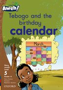 Aweh! English Grade 2 Level 5 Reader 10 Tebogo and the birthday calendar