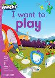 Aweh! English Grade 1 Level 1 Reader 7 I want to play I want to play