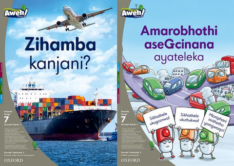 Aweh! IsiZulu Reading Scheme Grade 2 Level 7 Big Book 3 Zihamba kanjani? Amarobhothi aseGcinana ayateleka