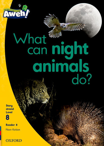 Aweh! English Grade 2 Level 8 Reader 8 What can night animals do?