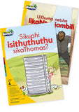 Aweh! isiZulu Phonics Grade 1 Level 4 Big Book 2 Sikuphi isithuthuthu sikaThomas? and UXhuma netshe likaNtunjambili