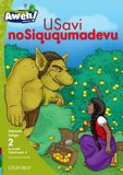 Aweh! isiZulu Phonics Grade 1 Level 2 Reader 8 USavi noSiququmadevu