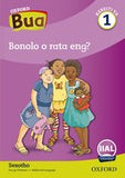 Oxford Bua Sesotho Grade 1 Reader 1: Bonolo o rata eng?
