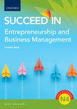 Succeed in Entrepreneurship and Business Management N4 Student Book