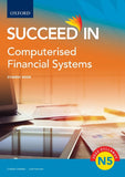 Succeed in Computerised Financial Systems N5 Student Book