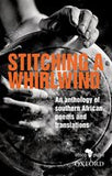 Stitching a Whirlwind: An anthology of southern African poems and translations