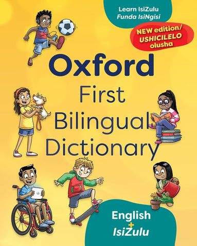 Oxford First Bilingual Dictionary: isiZulu and English 2e