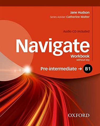 Navigate: B1 Pre-intermediate: Workbook with CD (with key)