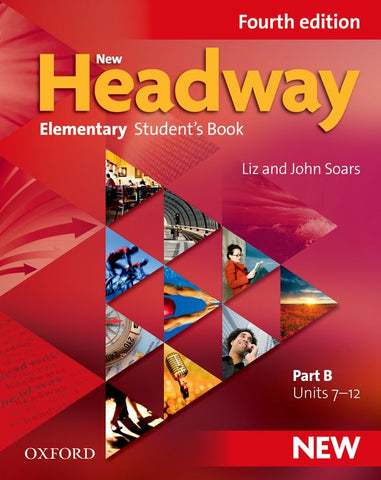 New Headway 4e Elementary 4e Student's Book B General English for adults