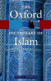 The Oxford Dictionary of Islam