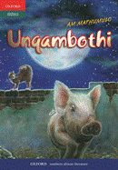 Unqambothi (isiZulu folklore) (Zulu)