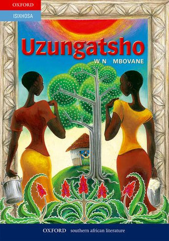 Uzungatsho (isiXhosa short stories) IsiXhosa Reader