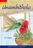 Unambitheko (isiXhosa essays) (Xhosa)