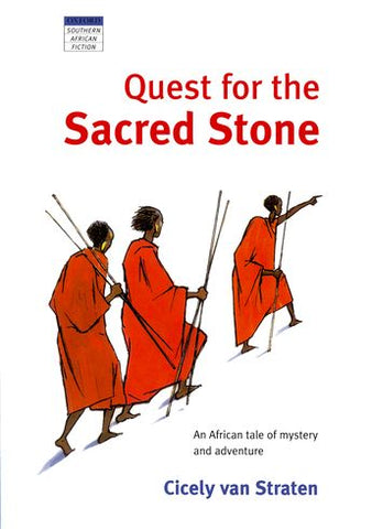 Quest for the Sacred Stone An African Tale of mystery and adventure