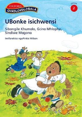 Siyadlondlobala Gr2 UBonke isichwensi (Zulu) Reader 7