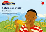 Re a hola Sesotho Gr1 Rd 11 Kotulo e monate Reader 11