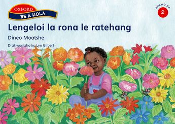 Re a hola Sesotho Gr2 Rd 4 Lengeloi la rona le ratehang Reader 4