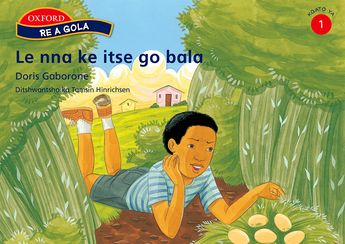 Re a gola Stage 1Lenna ke itse go bala (Setswana)