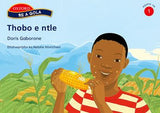 Re a gola Stage 1 Thobo e ntle (Setswana)