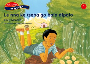 Re a gola Gr1 Le nna ke tseba go bala dipalo (Sepedi) Reader 8