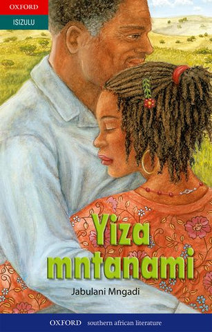 Yiza Mntanami (isiZulu novel)