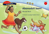 Siyakhula Stage 1 Abonodoli bami (Ndebele)