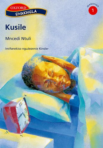 Siyakhula Stage 1 Kusile (Ndebele)