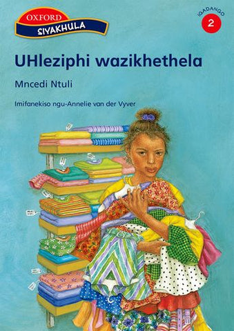 Siyakhula Stage 2 UHleziphi wazikhethela (Nde)