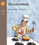 Oxford Storieboom Fase 1+ Eerste Woorde Die Pannekoek