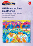 Siyakhula Stage 2 Pack 2 UPhiliswa walima amathanga (Xhosa) Xhosa Reader