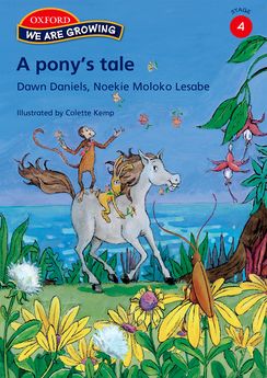 We Are Growing Stage 4 A Pony's Tale (English) Reader 2