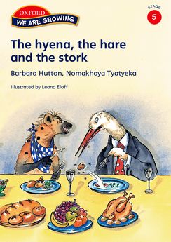 We Are Growing Stage 5 The Hyena, The Hare & The Stork (English)