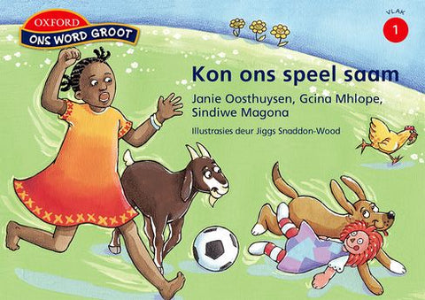 Ons Word Groot Vlak 1: Kom Speel Saam