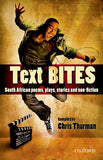 Text Bites: South African poems, plays, stories and non-fiction