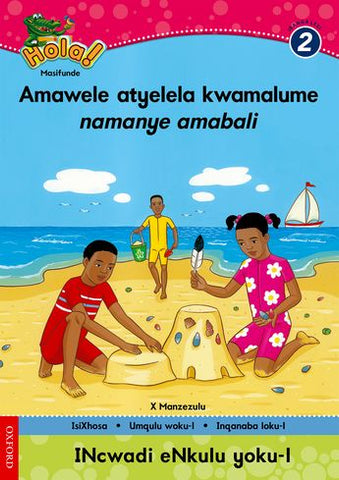 Hola Grade 2 Big Book 1 Amawele atyelela kwamalume namanye amabali